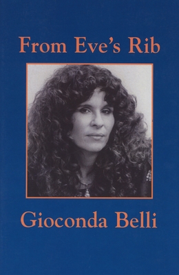 From Eves Rib - Belli, Gioconda, and White, Steven F (Translated by)