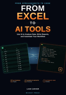 From Excel to AI Tools: Use AI to Analyse Data, Write Reports, and Automate Your Workflow
