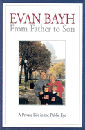 From Father to Son: A Private Life in the Public Eye