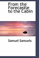 From Forecastle to Cabin