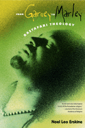 From Garvey to Marley: Rastafari Theology