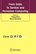 From Grids to Service and Pervasive Computing
