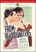 From Headquarters
