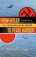 From Hitler to Pearl Harbor