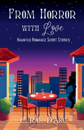 From Horror with Love: Haunted Romance Short Stories
