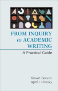 From Inquiry to Academic Writing: A Practical Guide