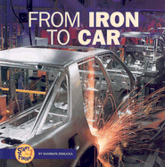 From Iron to Car