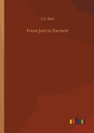 From Jest to Earnest