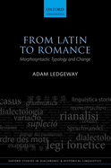 From Latin to Romance: Morphosyntactic Typology and Change