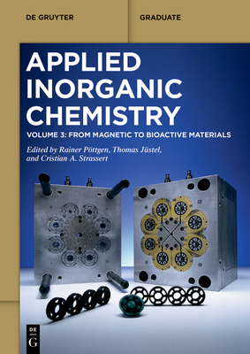 From Magnetic to Bioactive Materials - P�ttgen, Rainer (Editor), and J�stel, Thomas (Editor), and Strassert, Cristian A. (Editor)