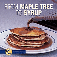 From Maple Tree to Syrup