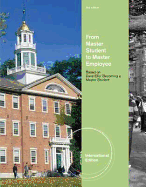 From Master Student to Master Employee: Based on Dave Ellis' Becoming a Master Student