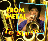 From Metal to Music