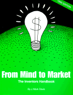 From Mind to Market: The Inventors Handbook
