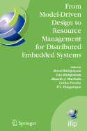From Model-Driven Design to Resource Management for Distributed Embedded Systems - Kleinjohann, Bernd (Editor), and Kleinjohann, Lisa (Editor), and Machado, Ricardo J (Editor)