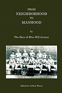 From Neighborhood to Manhood