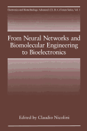 From Neural Networks and Biomolecular Engineering to Bioelectronics