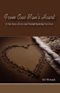 From One Man's Heart - Womack, Jim