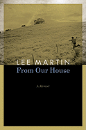 From Our House: A Memoir