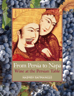 From Persia to Napa: Wine at the Persian Table