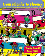 From Phonics to Fluency: Effective Teaching of Decoding and Reading Fluency in the Elementary School