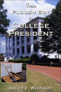 From Plough Boy to College President