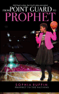 From Point Guard to Prophet