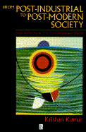 From Post-Industrial to Post-Modern Society