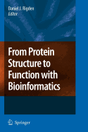 From Protein Structure to Function with Bioinformatics