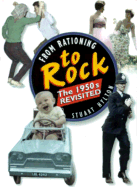 From Rationing to Rock - Hylton, Stuart, and Secombe, Harry, Sir (Foreword by)