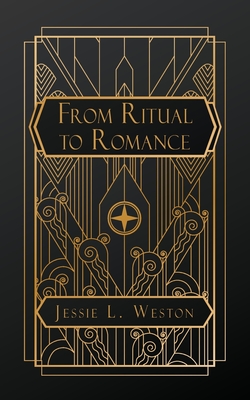 From Ritual to Romance - Weston, Jessie L