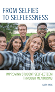 From Selfies to Selflessness: Improving Student Self-Esteem Through Mentoring