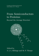 From Semiconductors to Proteins: Beyond the Average Structure