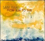 From Sun to Sun