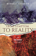 From Symptom to Reality: In Modern History