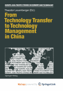 From Technology Transfer to Technology Management in China