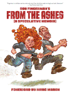 From the Ashes: A Speculative Graphic Memoir