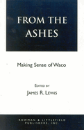 From the Ashes: Making Sense of Waco