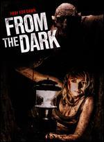 From the Dark