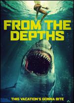From the Depths - Jose Montesinos