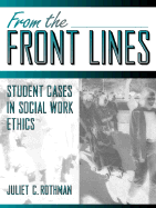 From the Front Lines: Student Cases in Social Work Ethics