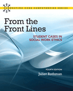 From the Front Lines: Student Cases in Social Work Ethics