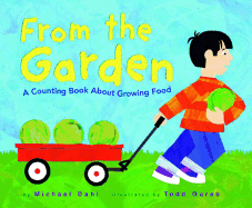 From the Garden: A Counting Book about Growing Food