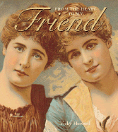 From the Heart to My Friend