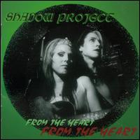 From the Heart - Shadow Project