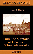 From the Memoirs of Herr Von Schnabelewopski (German Classics)