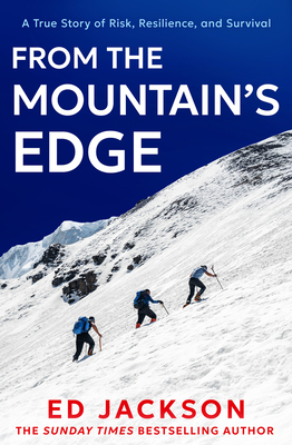 From the Mountain's Edge - Jackson, Ed