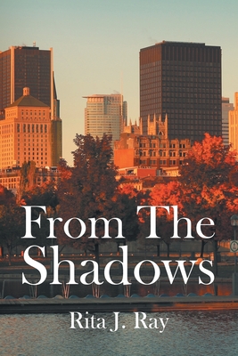 From The Shadows - Ray, Rita J