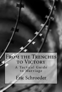 From the Trenches to Victory: A Tactical Guide to Marriage