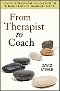 From Therapist to Coach